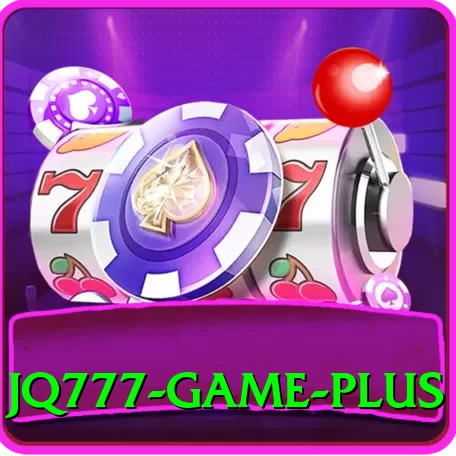 JQ777 Game Ultimate v4.6.2 - 2